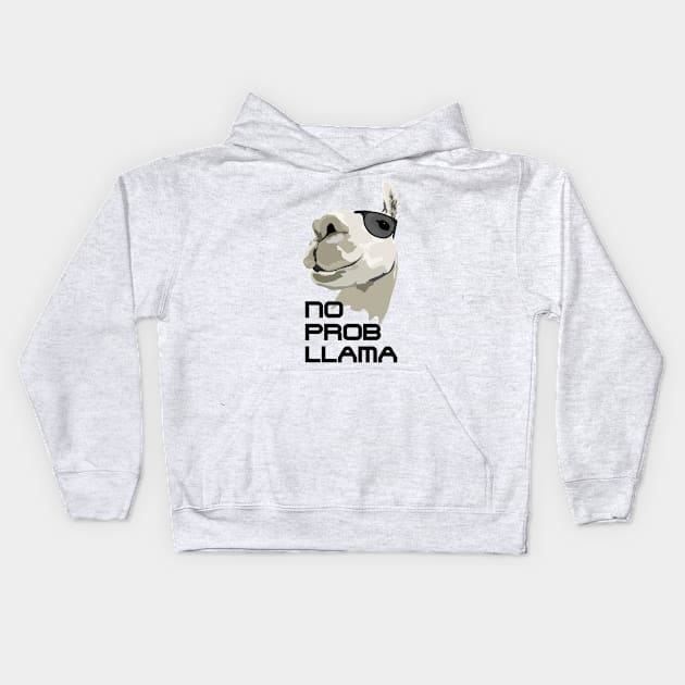 No Prob Llama Kids Hoodie by TinaGraphics